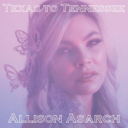 Allison Asarch  Texas to Tennessee (2022)