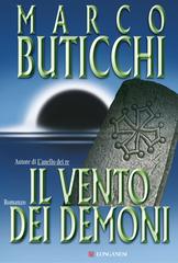 Marco Buticchi – Le avventure di Oswald Breil e Sara Terracini Vol. 6. Il vento dei demoni (2012)