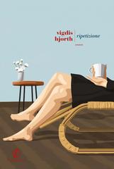 Vigdis Hjorth – Ripetizione (2025)