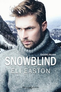 Eli Easton - Snowblind (2023)