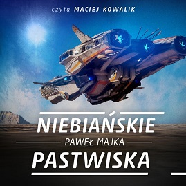 Paweł Majka - Niebiańskie pastwiska (2021)