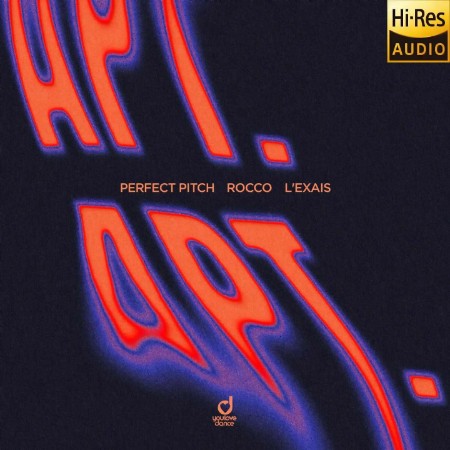 Perfect Pitch x Rocco x L'EXAIS - APT. (2025)