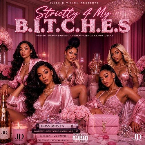 00-juice-lee-strictly-4-my-b-i-t-c-h-e-s