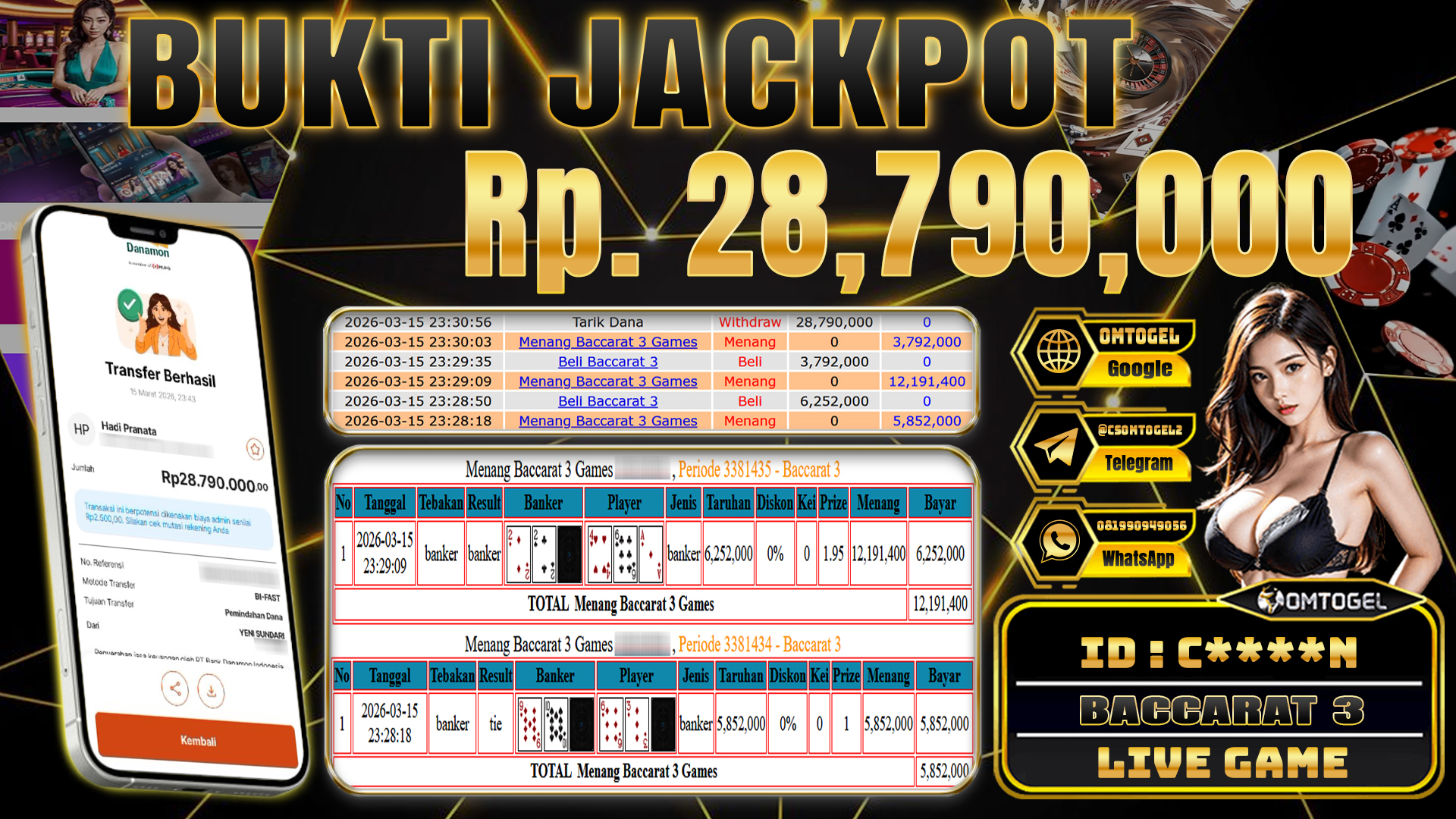 OMTOGEL JACKPOT LIVE GAMES BACCARAT 3 GAMES , 28 JUTA DI BAYAR LUNAS ,-