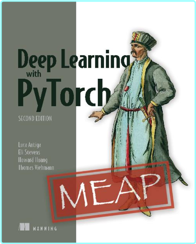 Deep Learning With PyTorch Second Edition MEAP V13 ( welcome.html)