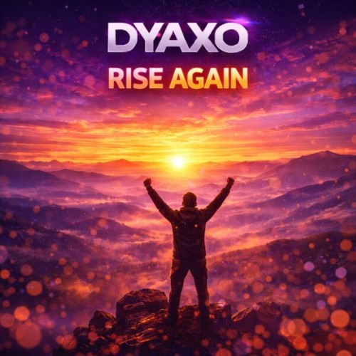 Dyaxo-Rise-again-4069493813708-SINGLE-WE