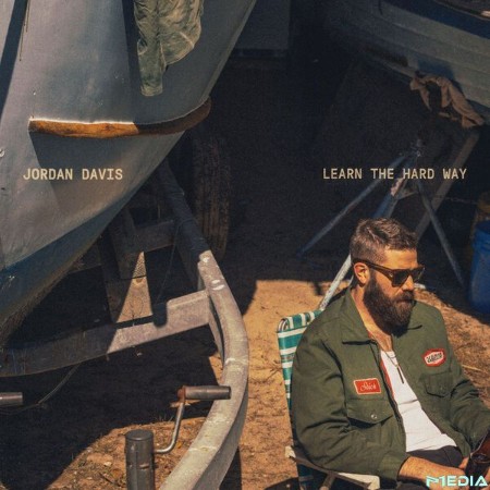 Jordan Davis - Learn The Hard Way (2025)