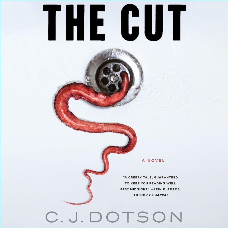 C J Dotson The Cut – (Dotson, C. J.)