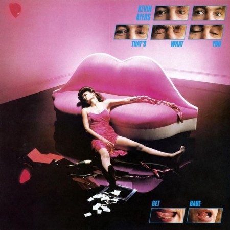 Kevin Ayers - That's What You Get Babe (1980)