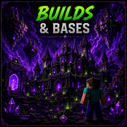 Builds & Bases