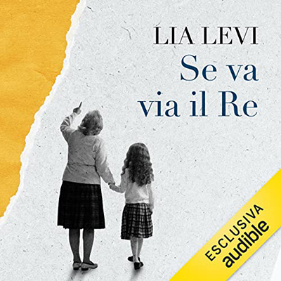 Lia Levi - Se va via il re (2022) (mp3 - 128 kbps)