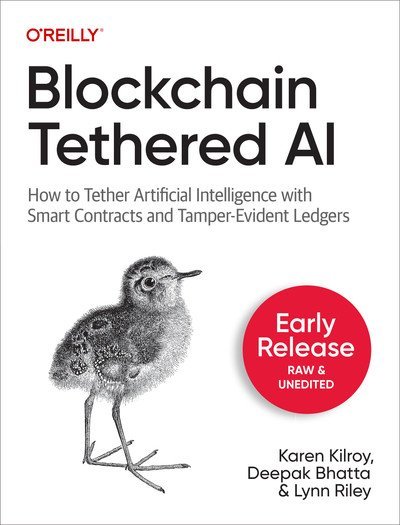 Blockchain Tethered AI (Second Early Release)