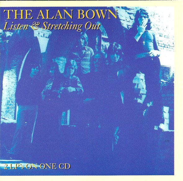 The Alan Bown - Listen / Stretching Out (1970 | 1971) [Reissue 1993] Lossless+MP3