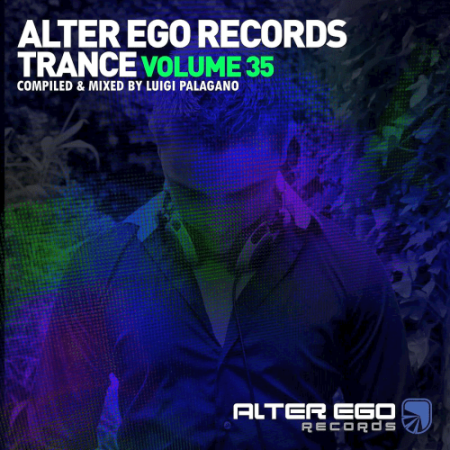 4be91e41 a19b 4980 9663 3b449b5ce9ba - Alter Ego Trance Vol.35: Mixed By Luigi Palagano (2023)