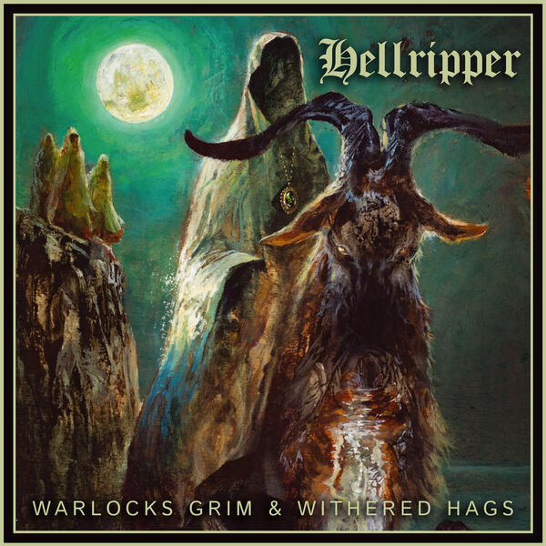 [Image: Hellripper-Warlocks-Grim-And-Withered-Hags-2023.jpg]