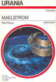 Paul Preuss - Maelstrom (1992)