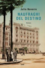 Julia Navarro – Naufraghi del destino (2022)