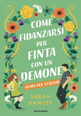 Sarah Hawley - Come fidanzarsi per finta con un demone (2025)
