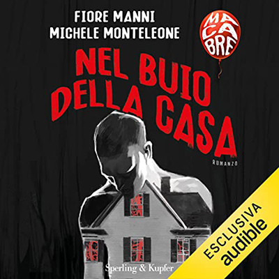 Fiore Manni, Michele Monteleone - Nel buio della casa (2022) (mp3 - 128 kbps)