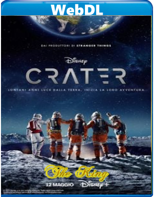 Crater (2023) WEB-DL 720p x264 E-AC3+AC3 ITA ENG
