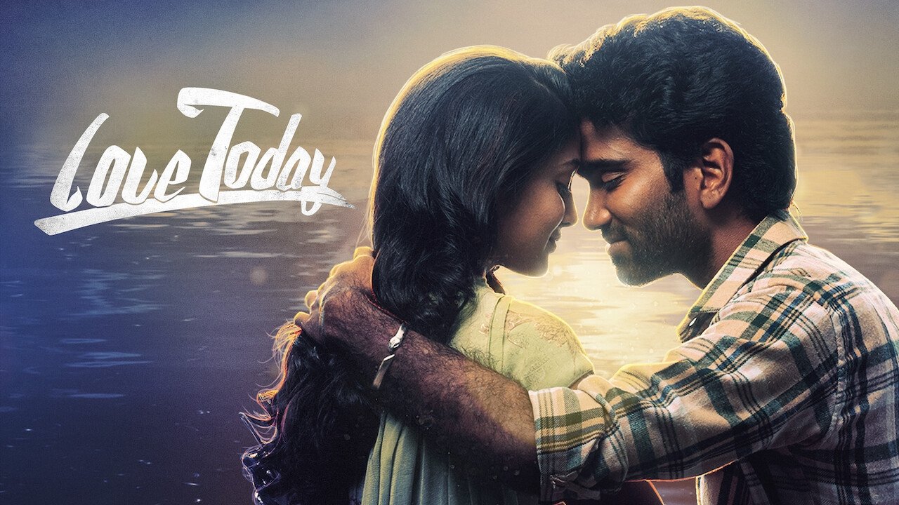 Love Today (2022) Hindi Dubbed HQ