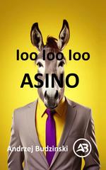 Andrzej Budzinski – Ioo Ioo Ioo. Asino (2026)