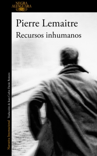 EAL26273 - Recursos inhumanos - Pierre Lemaitre (Audiolibro Voz Humana)