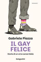 Gabriele Piazza – Il gay felice (2026)