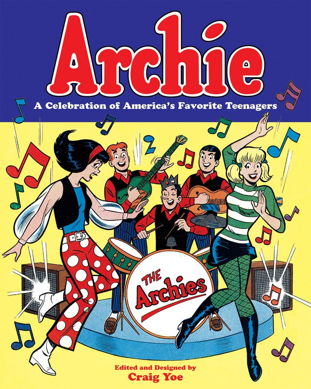 Archie: A Celebration of America's Favorite Teenagers
