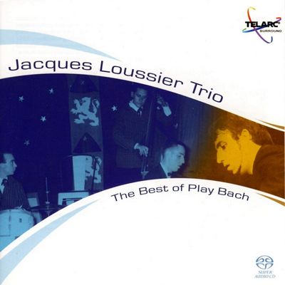 Jacques Loussier Trio - The Best Of Play Bach (2004) [Hi-Res SACD Rip]