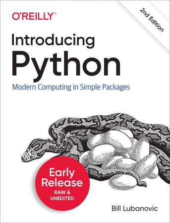 Introducing Python, (2nd Edition) [Early Release]