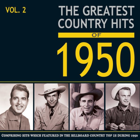 Various Artists - Greatest Country Hits of 1950, Vol. 2 (2017)