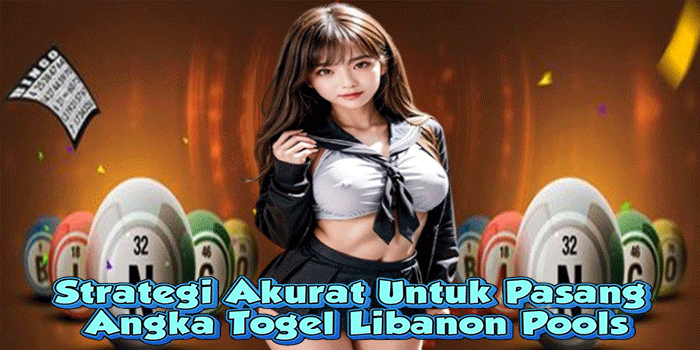 Togel Libanon Pools