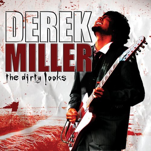 Derek Miller - The Dirty Looks (2006) Lossless+MP3