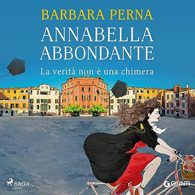 Barbara Perna - Annabella Abbondante. La verità non è una chimera (2023) (mp3 - 128 kbps)