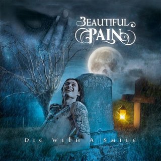 Beautiful Pain - Die With a Smile (2021).mp3 - 320 Kbps