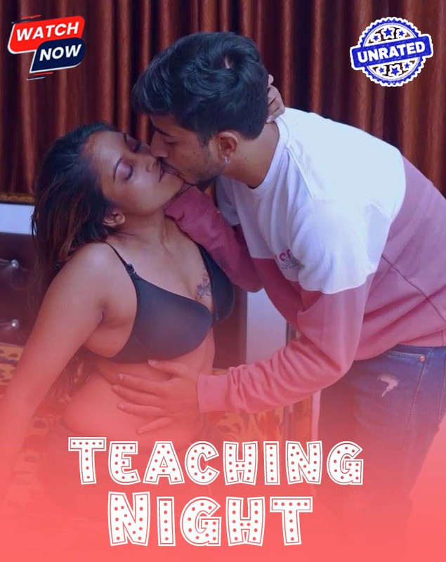 Teaching Night (2025) Hindi Uncut Hot Short Film 1080p Watch Online