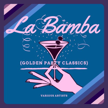 VA - La Bamba (Golden Party Classics) (2021)