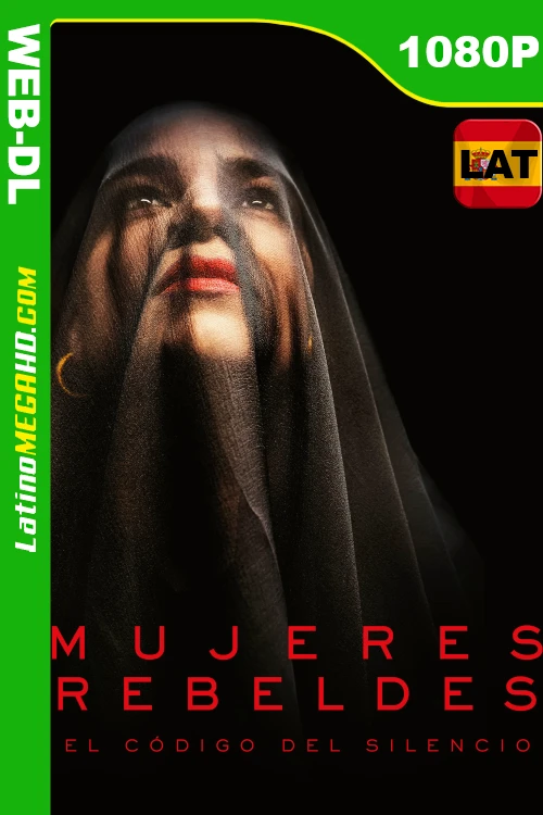 Mujeres Rebeldes (2022) Latino HD WEB-DL 1080P LIGERO