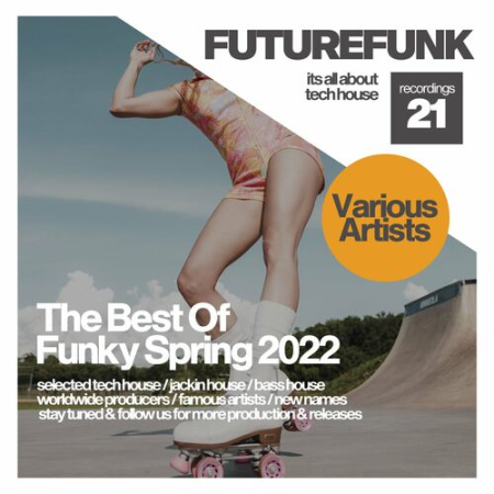 VA - The Best Of Funky Spring 2022 (2022)