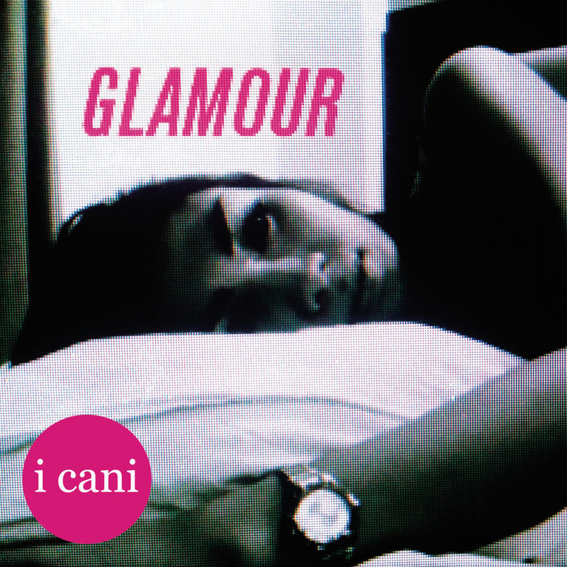 I Cani - Glamour (2013) .Mp3 -320 Kbps