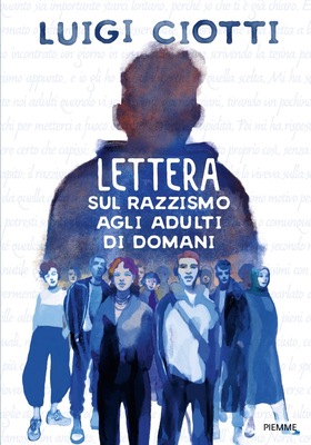 Luigi Ciotti - Lettera sul razzismo agli adulti di domani (2025)
