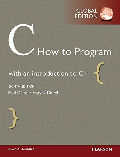 C How to Program: With an Introduction to C++, Global Edition (True PDF)