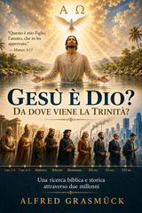 Alfred Grasmück – Gesù è Dio? (2026)