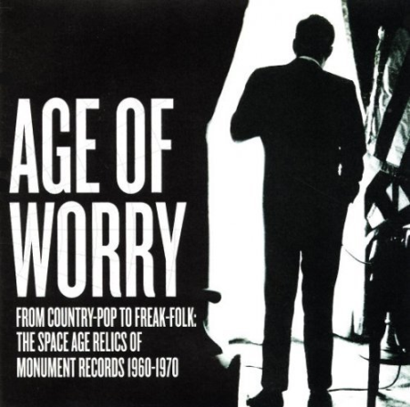 31735b2d 0f86 4948 9369 f7e00a4723d4 - VA - Age Of Worry - From Country-Pop To Freak-Folk: The Space Age Relics Of Monument Records 1960-1970 (2017) MP3