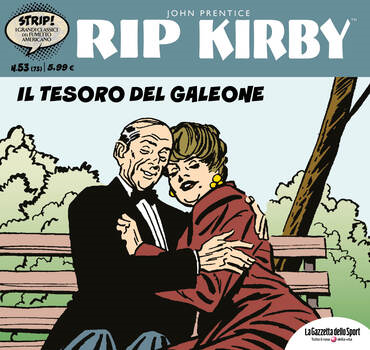 Strip! I grandi classici del fumetto americano 73 - Rip Kirby 53. Il tesoro del galeone (2024)