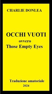 Charlie Donlea - Occhi vuoti (2024) Trad. amat.