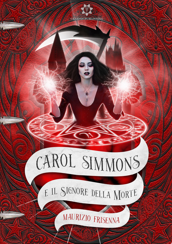 Maurizio Frisenna – Carol Simmons e il Signore della Morte (2021)