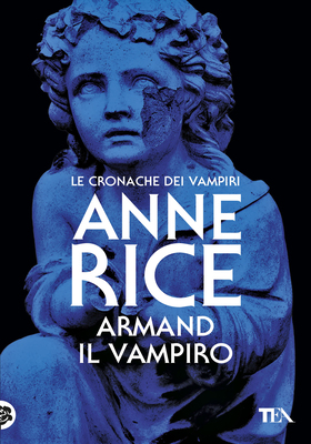 Anne Rice - Armand il vampiro (2026)