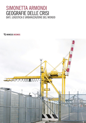 Simonetta Armondi - Geografie delle crisi (2025)